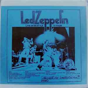 Led Zeppelin - Live In Seattle 73 Tour download flac