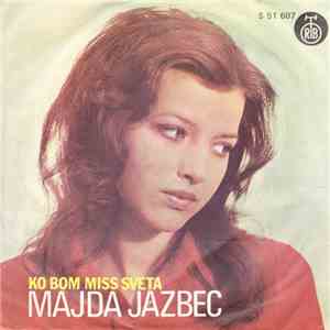 Majda Jazbec - Ko Bom Miss Sveta download flac