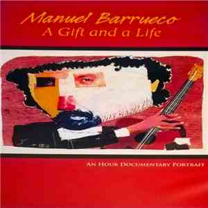 Manuel Barrueco - A Gift And A Life download flac