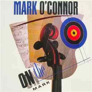 Mark O'Connor - On The Mark FLAC album