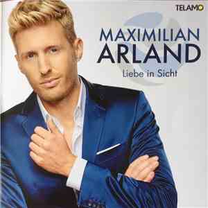 Maximilian Arland - Liebe In Sicht download flac