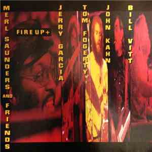 Merl Saunders And Friends - Fire Up + download flac