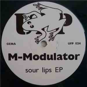 M-Modulator - Sour Lips EP download flac