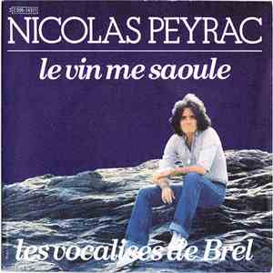 Nicolas Peyrac - Le Vin Me Saoule download flac