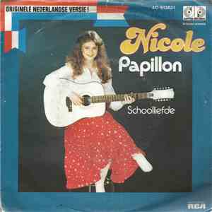 Nicole - Papillon (Originele Nederlandse Versie) / Schoolliefde FLAC album