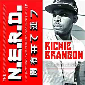 Richie Branson - The N.E.R.D. EP (Nothing Ever Requires Discipline) download flac