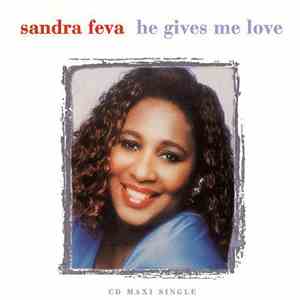 Sandra Feva - He Gives Me Love download flac