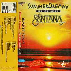 Santana - Summer Dreams. The Best Ballads Of Santana FLAC album