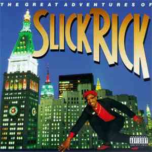 Slick Rick - The Great Adventures Of Slick Rick download flac