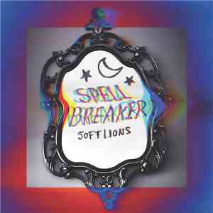 Soft Lions - Spellbreaker download flac