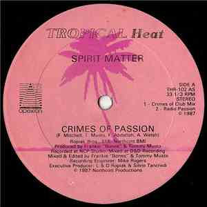 Spirit Matter - Crimes Of Passion download flac