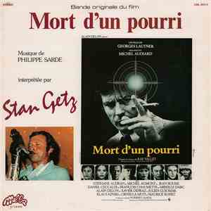 Stan Getz, Philippe Sarde - Mort D'Un Pourri (Bande Originale Du Film) download flac