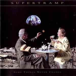 Supertramp - Some Things Never Change download flac