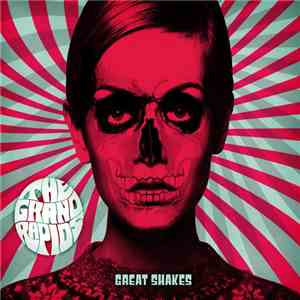 The Grand Rapids - Great Shakes download flac