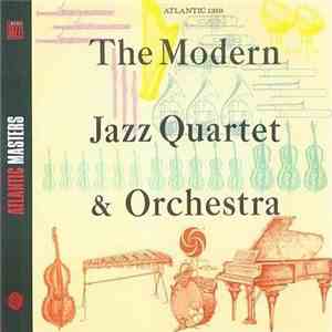 The Modern Jazz Quartet - The Modern Jazz Quartet & Orchestra download flac