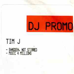 Tim J - Shaken, Not Stirred / Music 4 Millions download flac