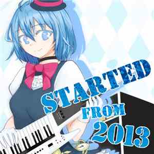 Various - Started From 2013 download flac