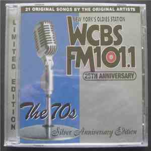 Various - Various ‎– WCBS FM 101.1 25th Anniversary, Limited Edition: The 70's - Silver Anniversary Edition download flac