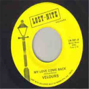 Velours - My Love Come Back / Honey Drop download flac