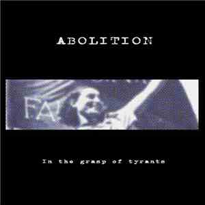 Abolition  - In The Grasp Of Tyrants download flac
