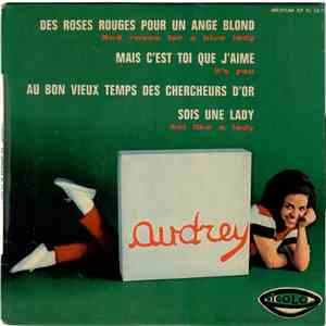 Audrey - Des Roses Rouges Pour Un Ange Blond (Red Roses For A Blue Lady) download flac