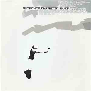 Autechre - Chiastic Slide download flac
