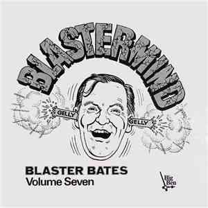 Blaster Bates - Blastermind download flac