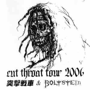 突撃戦車 & Bolt Stein - Cut Throat Tour 2006 download flac