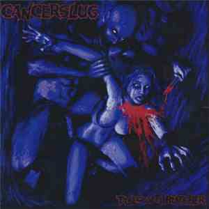 Cancerslug - Tales Of A Butcher download flac