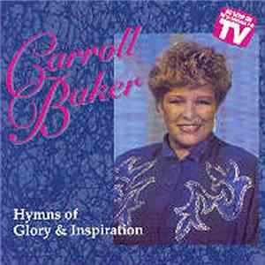 Carroll Baker - Hymns Of Glory & Inspiration download flac
