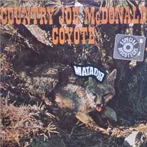 Country Joe McDonald - Coyote download flac
