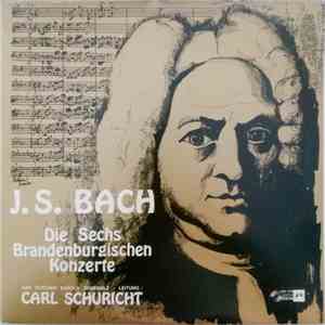 Das Zürcher Barock-Ensemble Conducted By Carl Schuricht / J. S. Bach - Die Sechs Brandenburgischen Konzerte download flac