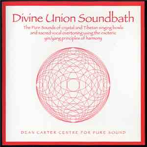 Dean Carter  - Divine Union Soundbath download flac