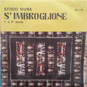 Efisio Mura - S'Imbroglione 1° E 2° Parte download flac