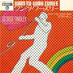 George Tindley - Wan-Tu-Wa-Zuree / Pity The Poor Man download flac