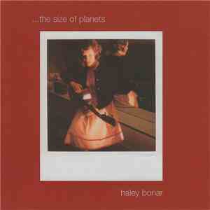 Haley Bonar - ...The Size Of Planets download flac