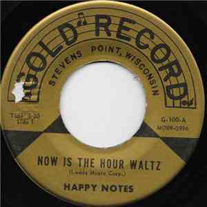 Happy Notes - Now Is The Hour Waltz download flac