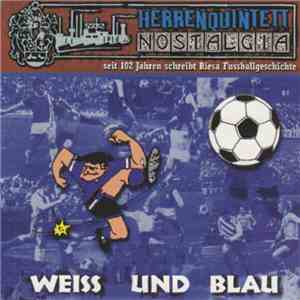 Herrenquintett Nostalgia - Weiss Und Blau download flac