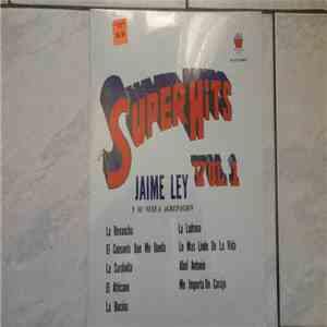 Jaime Ley y Su Nueva Agrupacion - super hits vol.1 download flac