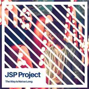 JSP Project - The Way Is Not So Long download flac