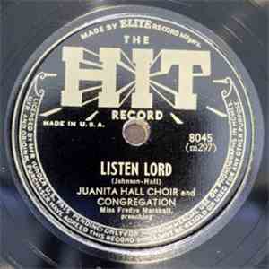 Juanita Hall Choir And Congregation - Listen Lord / The Crucifixion download flac