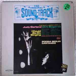 Judy Garland With Mort Lindsey And His Orchestra - Podria Seguir Cantando (I Could Go On Singing) download flac