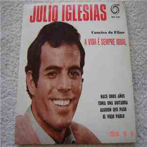 Julio Iglesias - Canções Do Filme: "A Vida É Sempre Igual" download flac