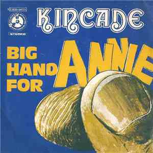 Kincade - Big Hand For Annie download flac