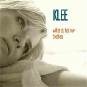 Klee - Willst Du Bei Mir Bleiben download flac
