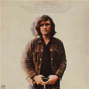 Kris Kristofferson - The Silver Tongued Devil And I download flac