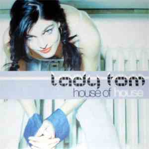 Lady Tom - House Of House download flac
