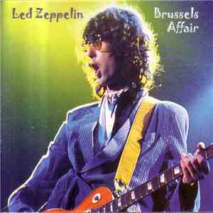 Led Zeppelin - Brussels Affair FLAC album
