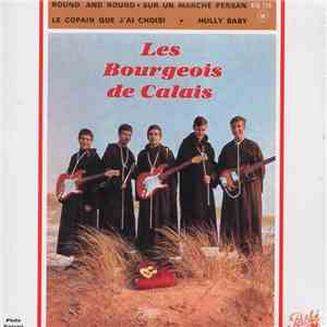 Les Bourgeois De Calais - Round And Round download flac