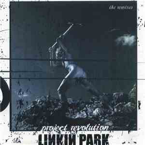 Linkin Park - Project Revolution (The Remixes) download flac